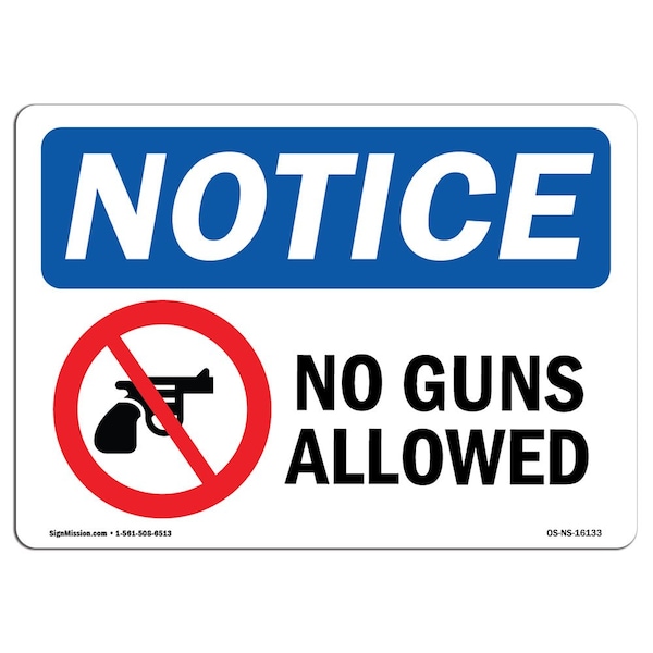 Safety Sign, OSHA Notice, 3.5" Height, 5" Width, NOTICE No Guns Allowed Sign, Landscape, 10PK